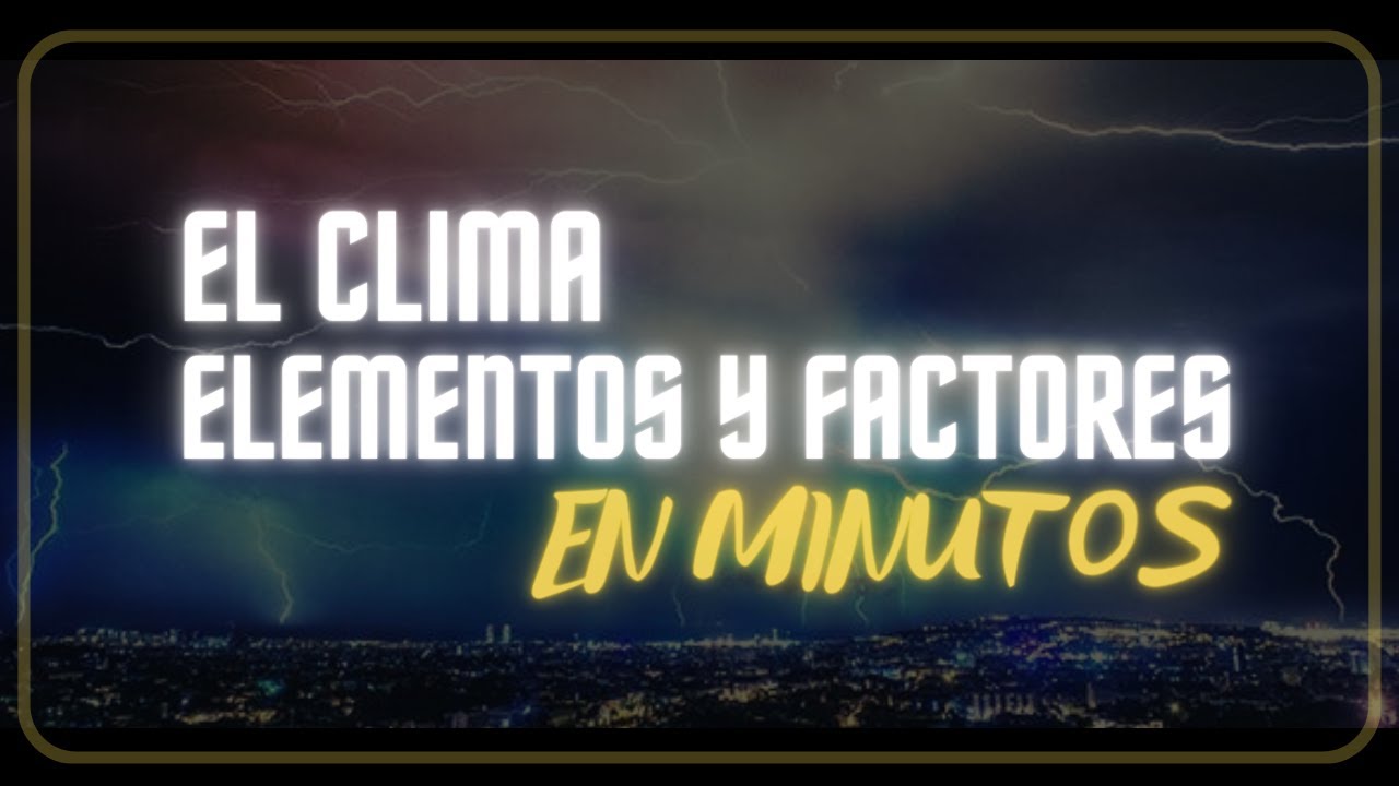 es el conjunto de condiciones de la atmósfera que caracterizan una región