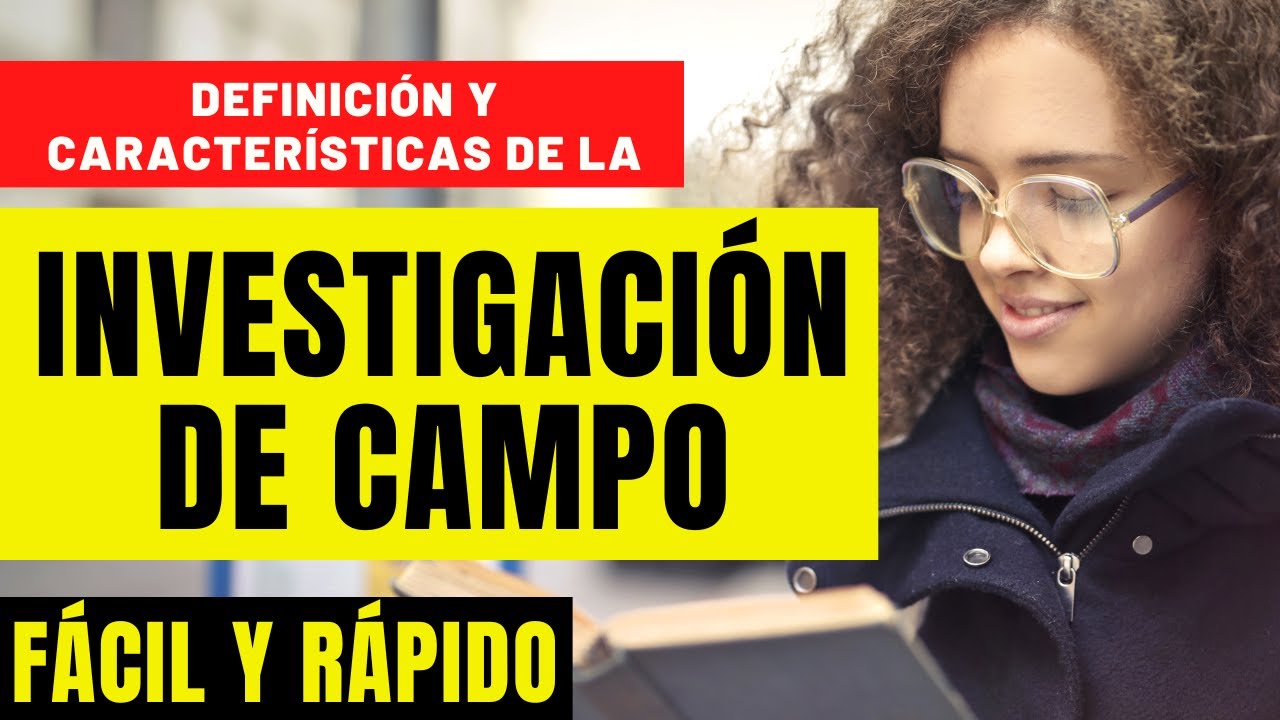 campos en que se aplica la investigacion de campo