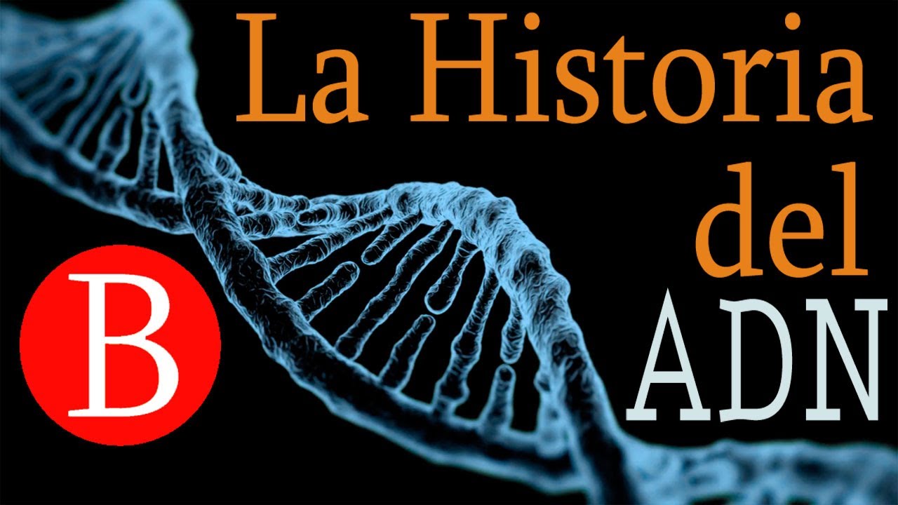 historia del descubrimiento del adn