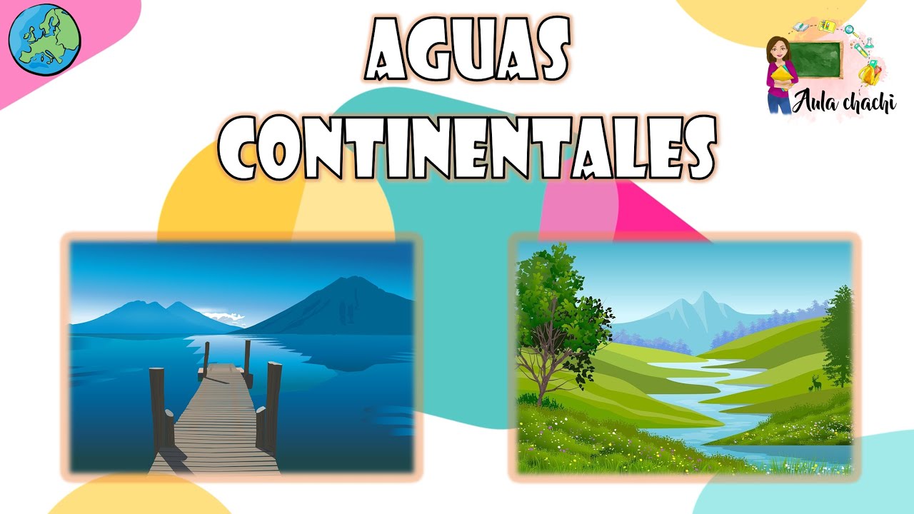 porque las aguas continentales se les llama aguas dulces