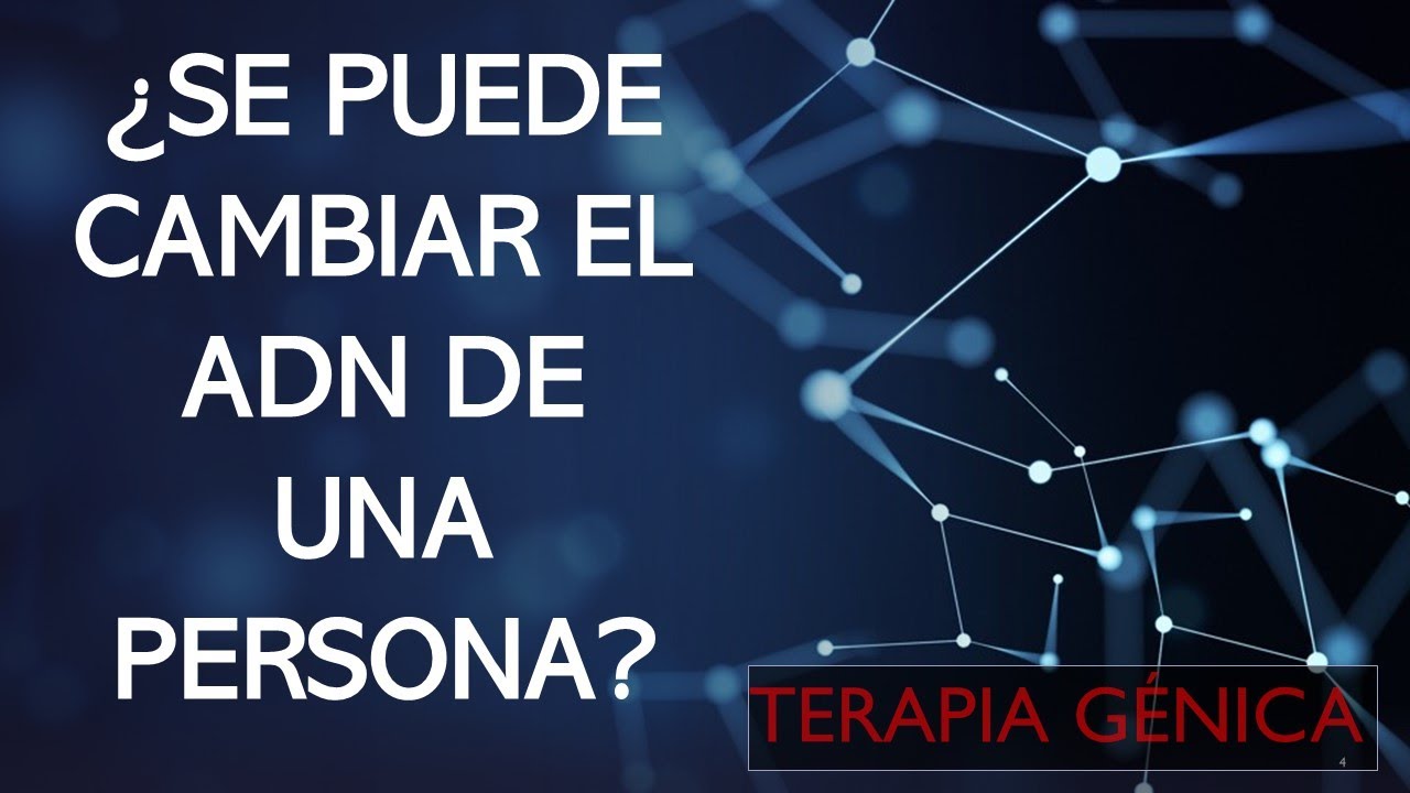 puede cambiar el adn de una persona