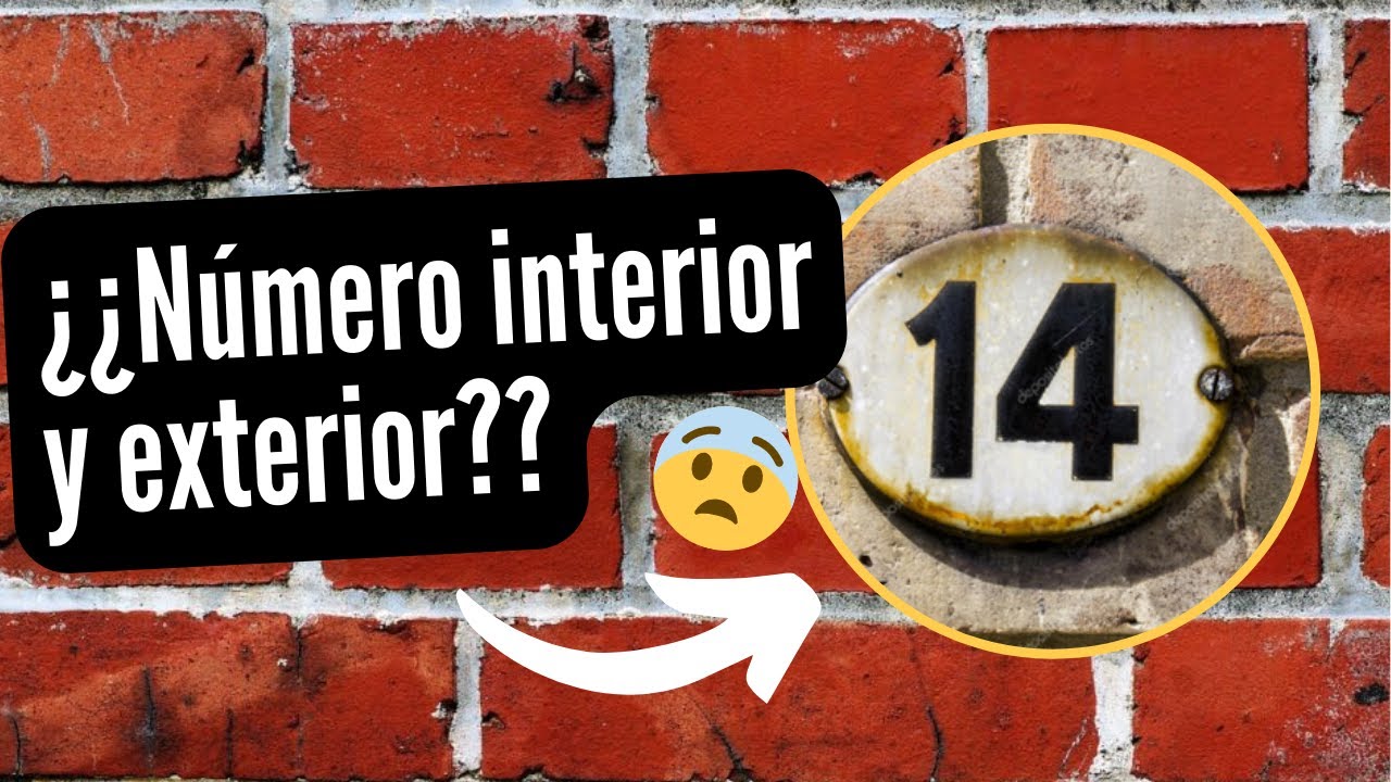que es el numero interior y exterior