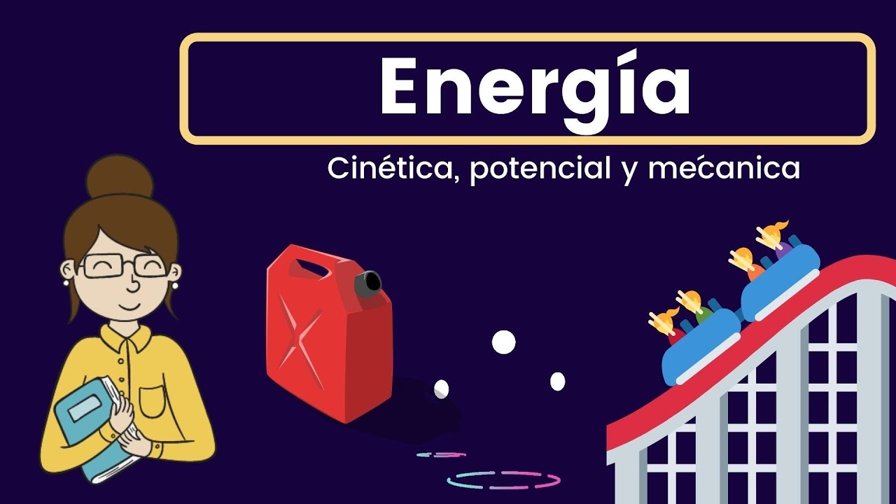 tipos de energia cinetica y potencial