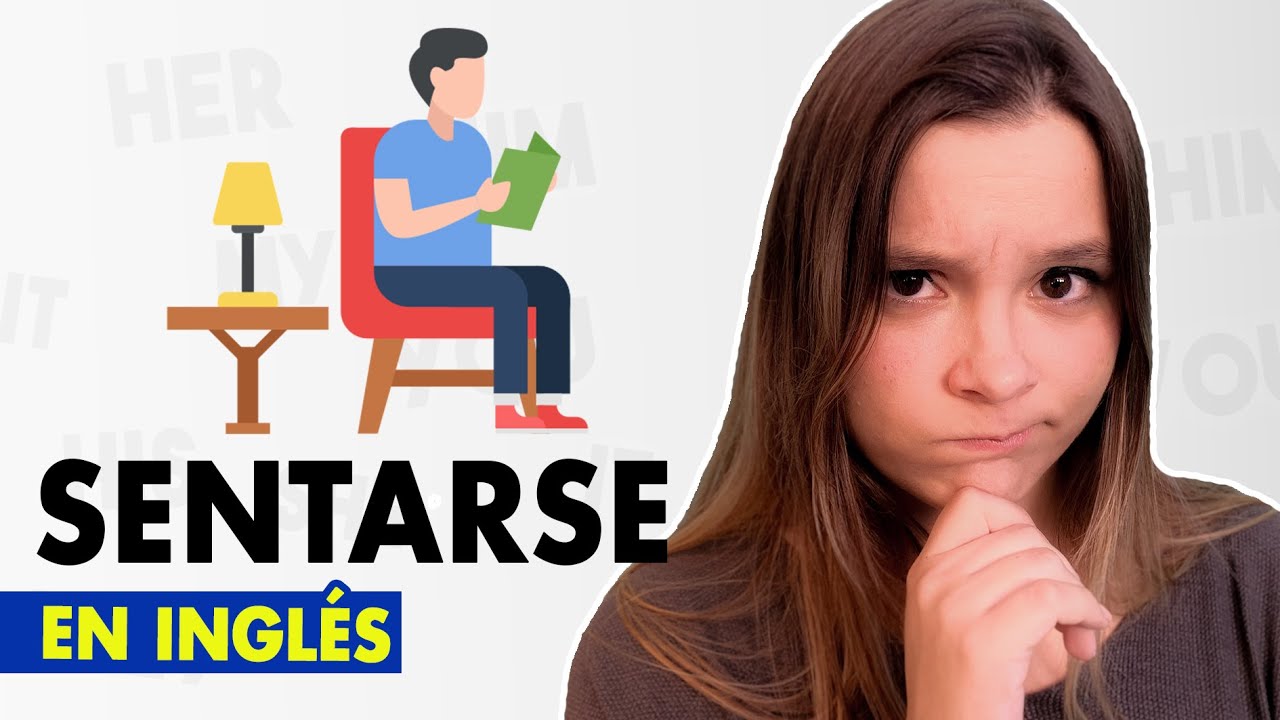 como se escribe sentarse en ingles