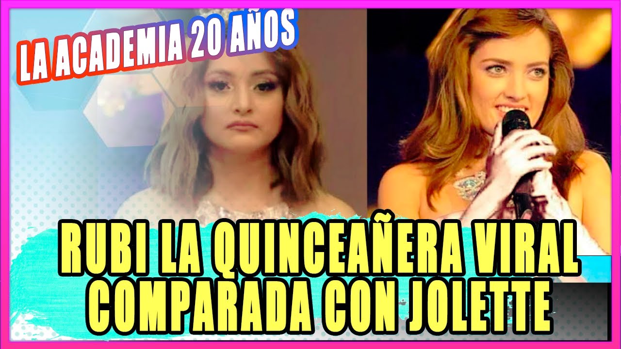 cuantos años tiene rubi de la academia
