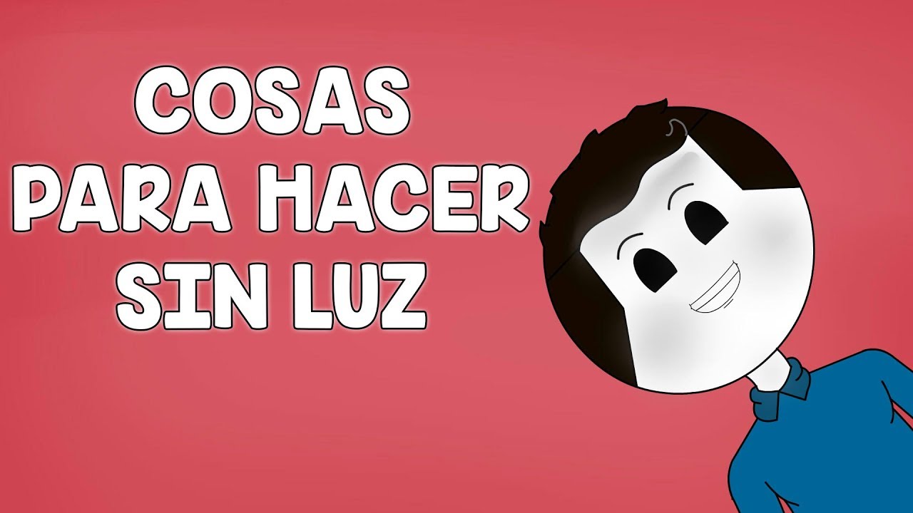que hacer cuando no hay luz en la noche