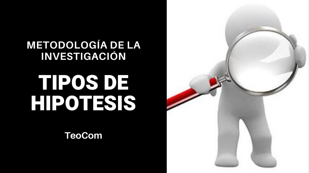 tipos de hipotesis de investigación