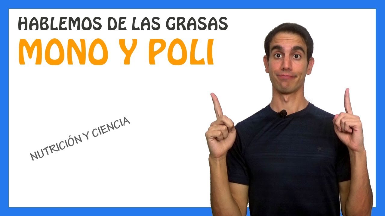 acidos grasos poliinsaturados y monoinsaturados