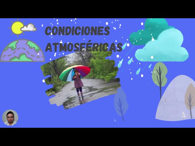 ciencia que estudia las condiciones atmosfericas