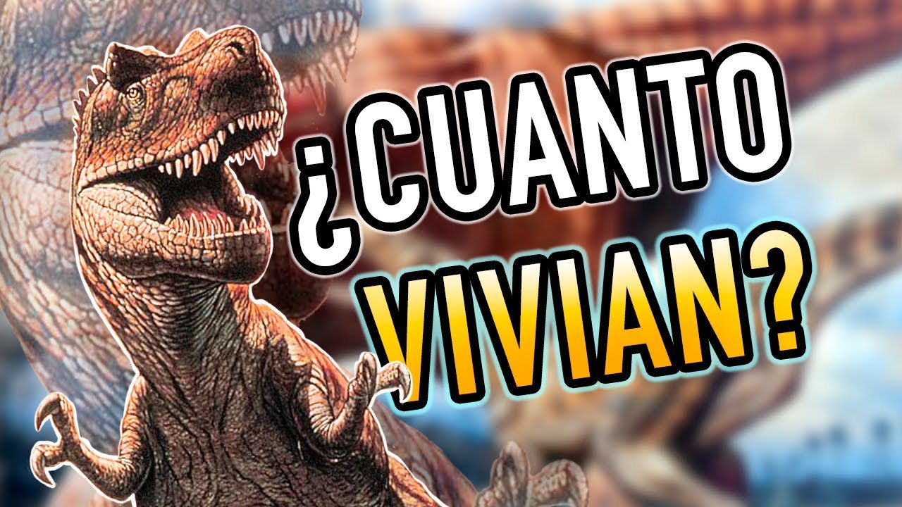 cuántos años viven los dinosaurios