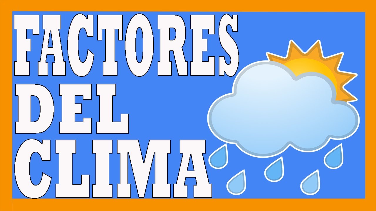 que relacion hay entre la presencia de montañas y tipo de clima