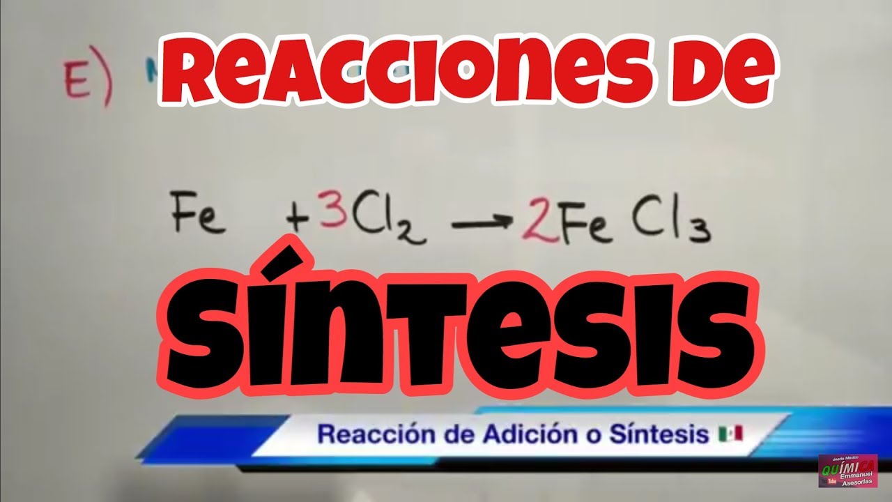 ejemplo de reaccion quimica de sintesis