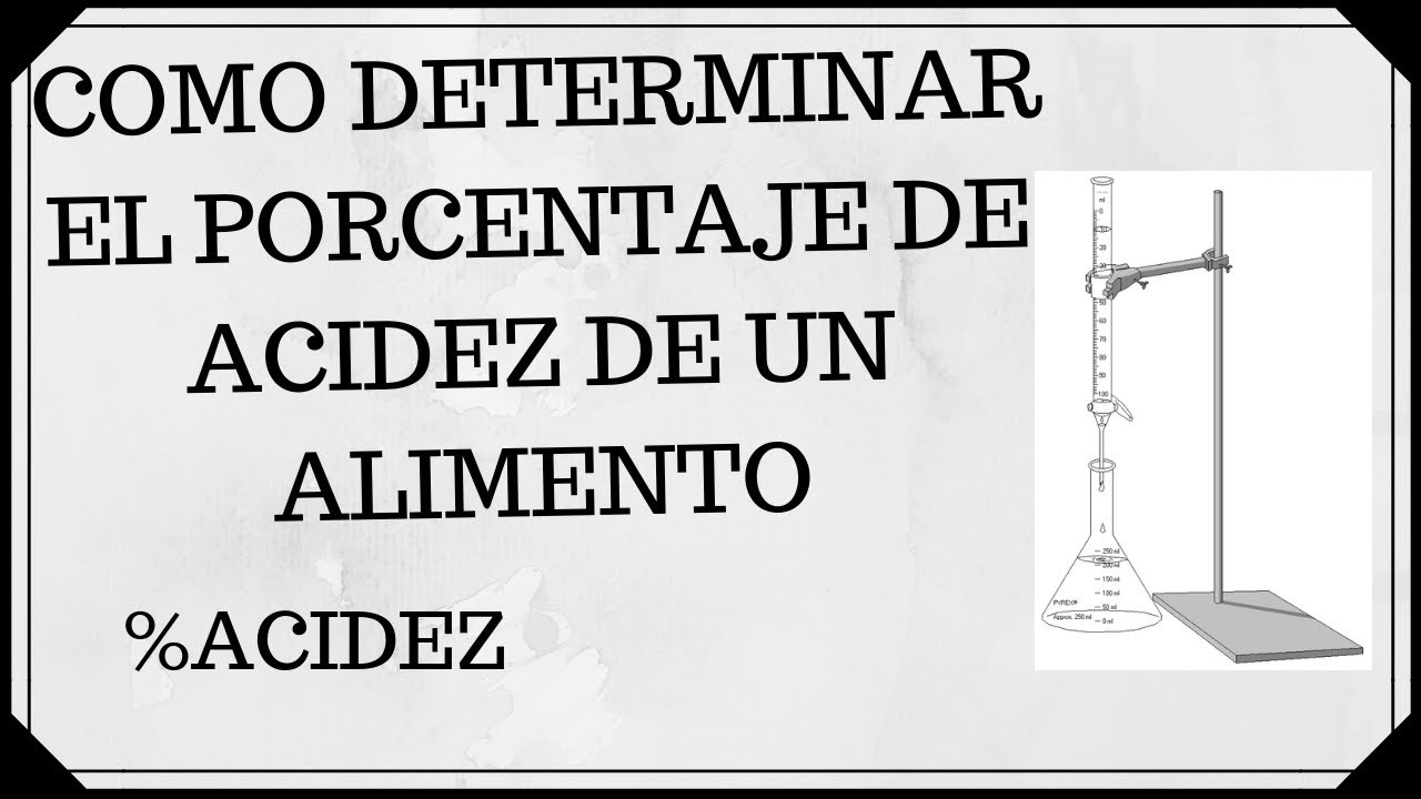 determinacion de acidez en alimentos