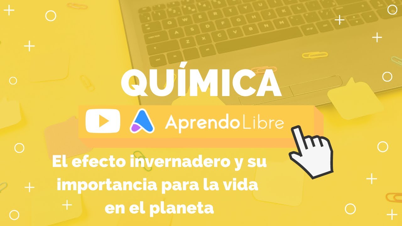 efecto invernadero y su importancia para la vida