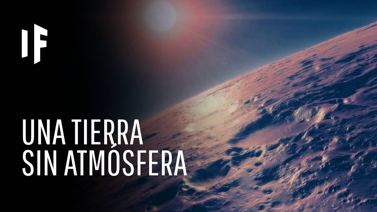 que pasaria si no existiera la atmósfera